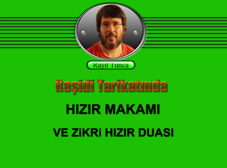 Raşidi Tarikatında Hızır Makamı ve Zikri
