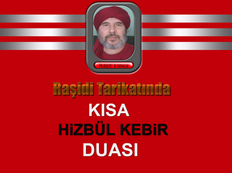 Raşidi Tarikatında Kısa Hizbül Kebir Duası
