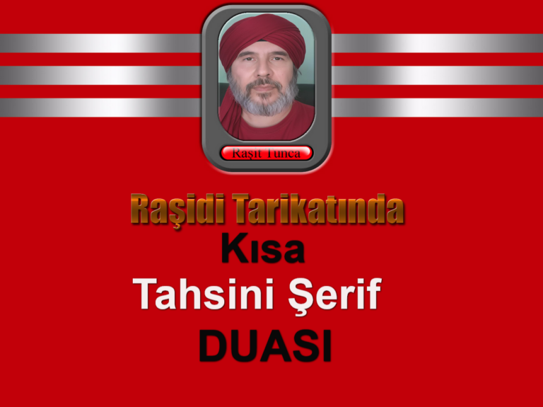 Raşidi Tarikatında Kısa Tahsini Şerif Duası