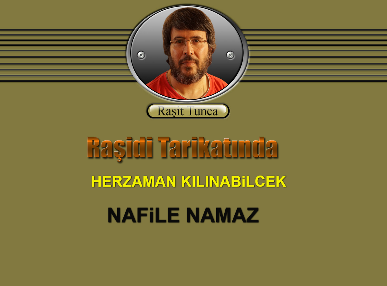Raşidi Tarikatında Nafile Namaz