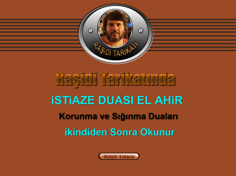 Raşidi Tarikatında - istiaze Duası El Ahir (ikindiden Sonrası ve Akşam Zikri)