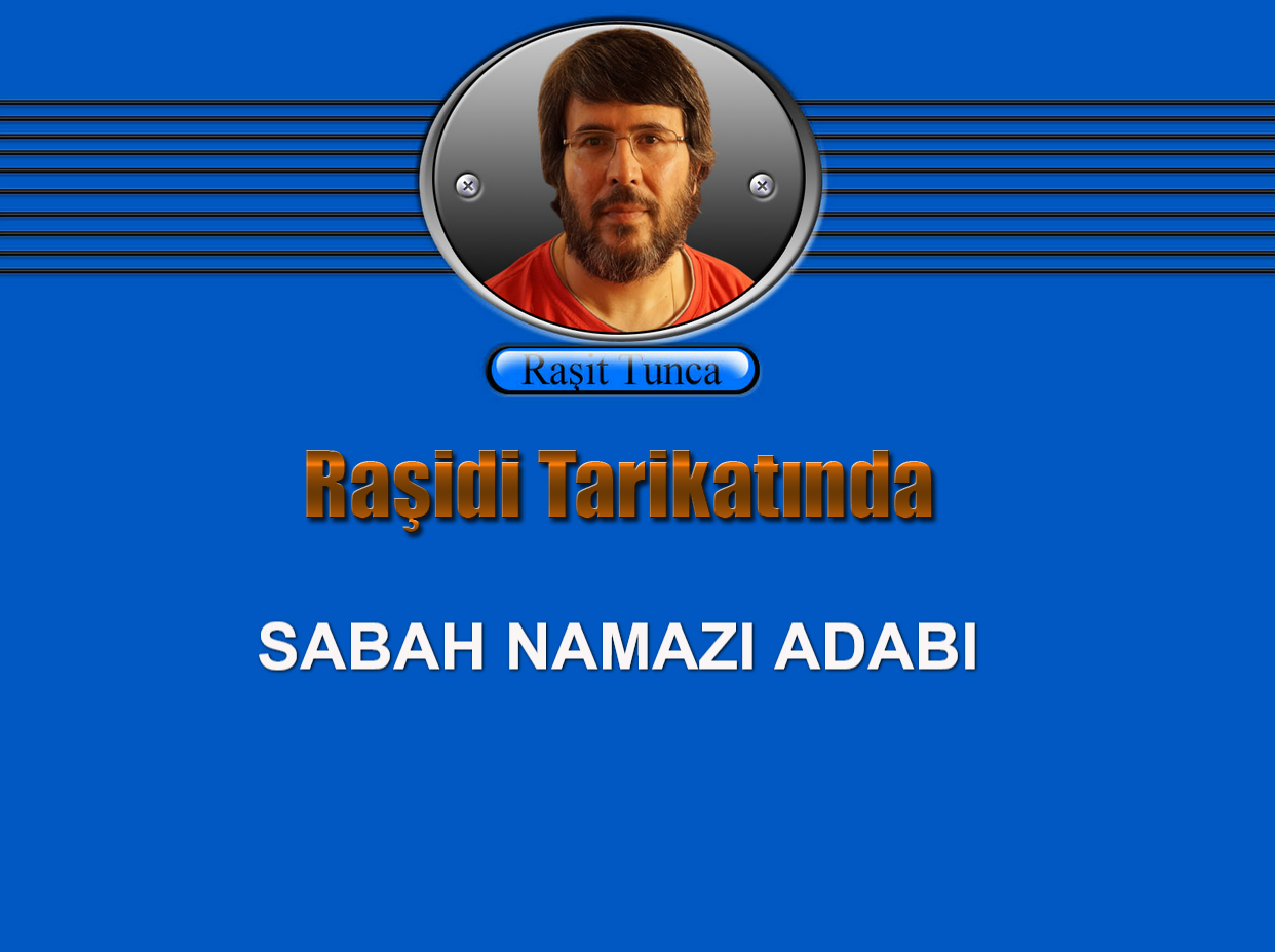 SABAH NAMAZI ADABI