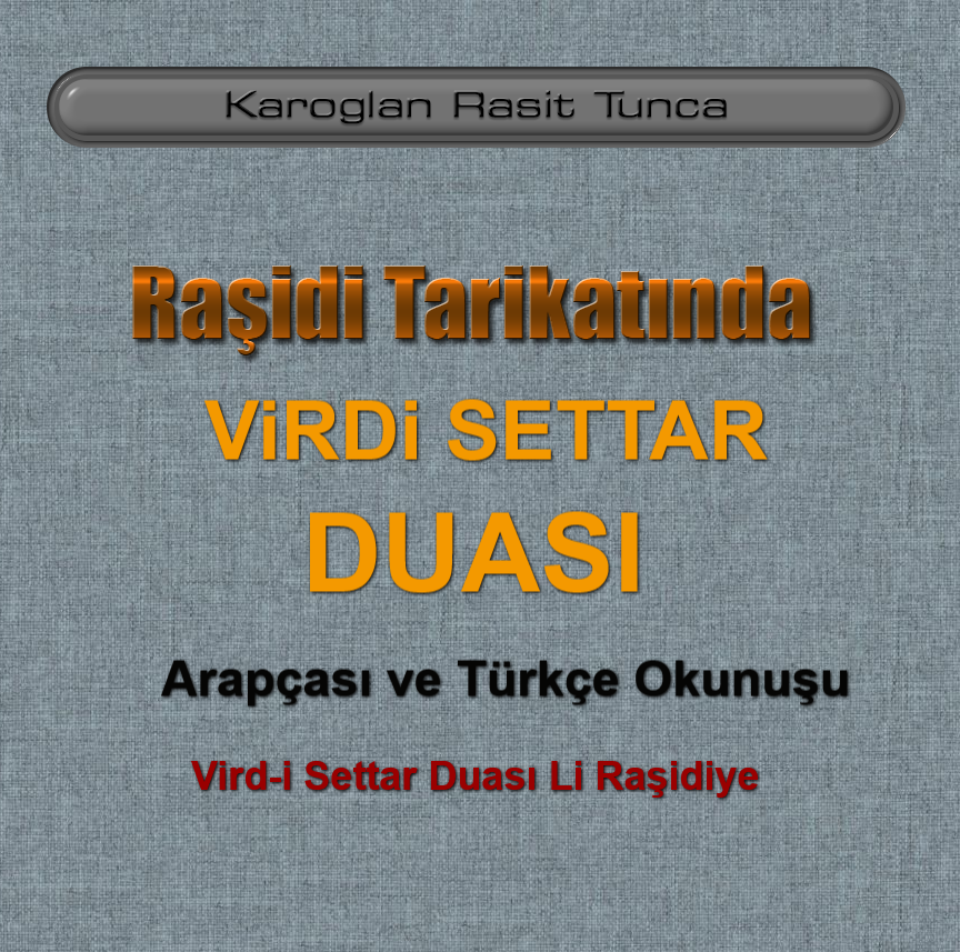 Vird-i Settar Duası Li Raşidiye