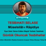 Tesbihat-ı Selase Müselsilât-ı Râşidiye