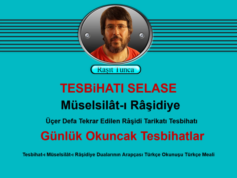 Tesbihat-ı Selase Müselsilât-ı Râşidiye